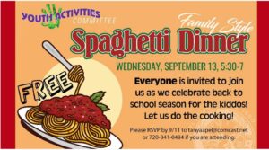 Free Spaghetti Dinner sponsored by Youth Committee